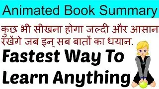 Learn How To Learn Anything Fast 