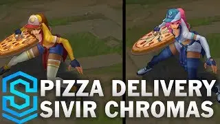 Pizza Delivery Sivir Chroma Skins