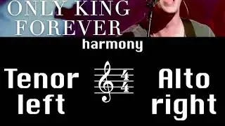 Only King Forever - Harmony Tutorial