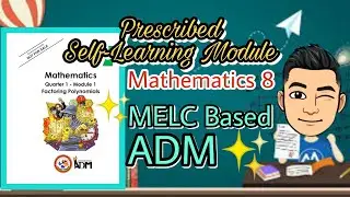 Prescribed Self-Learning Module in Mathematics 8 (MELC-Based and ADM)