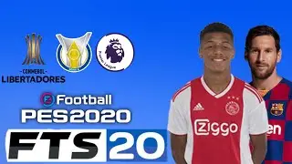 FTS 20 mod PES 2020 | Libertadores, Brasileir&atilde;o, Premier League e mais...