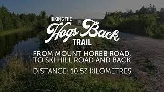 Hiking The Hog's Back Trail - Omemee Ontario