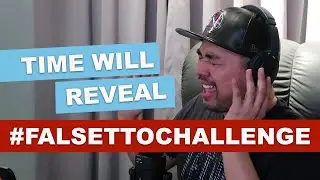 FALSETTO CHALLENGE ACCEPTED!