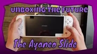 Ultimate Unboxing  Experience: Opening The Ayaneo Slide