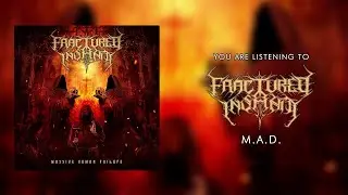 FRACTURED INSANITY - M.A.D. (Official Single)