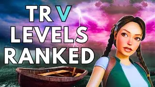 Tomb Raider 5 Levels Ranked