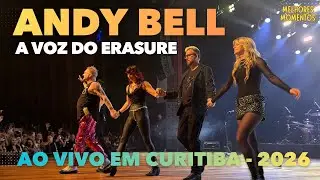 Andy Bell - a voz do Erasure - ao vivo em Curitiba, 2026 #80smusic