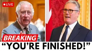 1 MIN AGO: King Charles SLAMS Emergency Brake &mdash; Starmer SCRAMBLES To Respond!