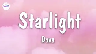 Dave - Starlight ( Lyrics )