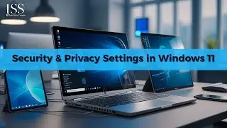 Windows 11: Security & Privacy Settings in Windows 11