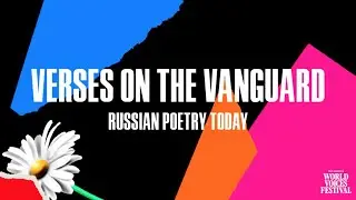Verses on the Vanguard: Russian Poetry Today