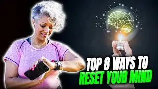 Top 8 Ways to Reset Your Mind Quickly Every Day for Inner Calm