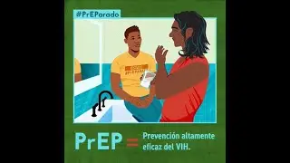 PreParado: la PrEP es una prevenci&oacute;n del VIH muy eficaz