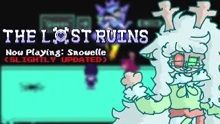 The Lost Ruins - Snowelle (Slightly Updated)