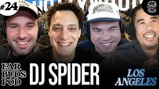 Ear Buds Podcast Episode #24 | With DJ Spider (LA) - DJing The Biggest Events (2-Year Anniversary)