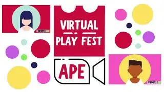 Introduction to Virtual Play Fest!