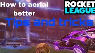 How to get better at aerials tips and trick