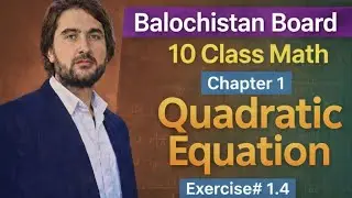 Class -10 Maths Chapter-1 Exercise 1.4  Question-04 || BISE Quetta || Engr Naseeb Ullah