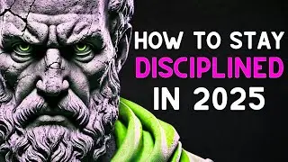 How to Get CRAZY Discipline for 2025 with Stoicism Complete Guide