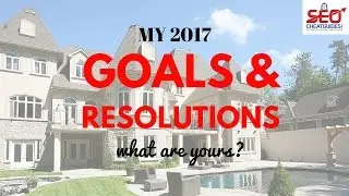 My 2017 Goals And Resolutions