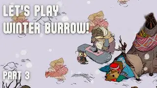 Meeting Local Dwellers! 🐭 | Winter Burrow Let&rsquo;s Play part 3
