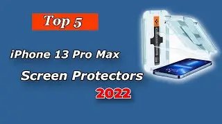 Top 5 Best iPhone 13 Pro Max Screen Protectors in 2025
