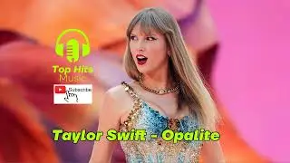 Taylor Swift - Opalite (Official Music Video 2026) Top Hits Music