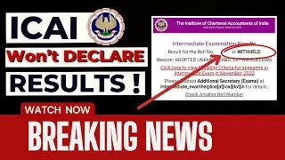 ICAI Important announcement Unfair means Exam postpone Result Withheld CA Inter CA final