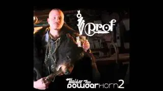 Prof - Kaiser Von Powderhorn 2 - Full Mixtape