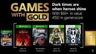 XBOX LIVE FREE GAMES WITH GOLD JAN 2018 ** Living In a Bubble News **