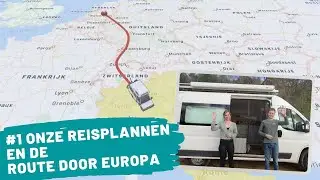 #1 Onze reisplannen en de route door Europa | Project Jumper VANLIFE