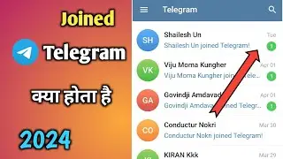 Telegram Joined Kya Hota hai/What is Telegram Joined Notification
