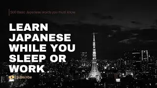 Learn Japanese While You Sleep or Work  | All Essential Beginner Phrases  #dailyconversation