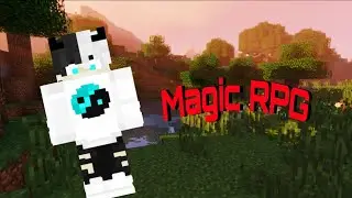 Magic RPG #1 Начало!
