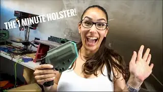 The 1 Minute Holster!