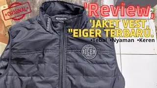 JAKET EIGER JOE DIRT VEST TERBARU | WK33 TV
