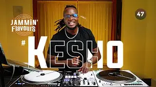 JAMMIN' FLAVOURS with TOPHAZ - Ep. 47 #Kesho