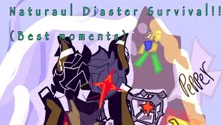 Natural Disaster Survival Best Moments! (I Made An Entire Sever Hate Me)