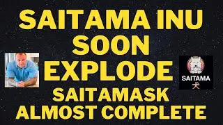 SAITAMA INU MAJOR NEWS - SAITAMASK 93% COMPLETE - HUGE NEWS