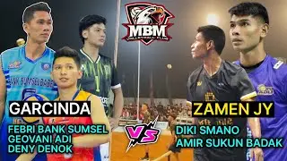 MBM CUP 2025 // ZAMEN JAYA VS GARCINDA - DIKI SMANO, AMIR VS FEBRI MAULANA, GEO, DENY DENOK