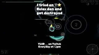 I tried an 11 ⭐ Relax Dan... #osu #osugame #viral #shorts #rhythmgame #aim