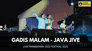 Gadis Malam - Java Jive Live Prambanan Jazz 2025
