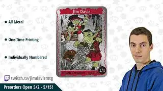 2022 Commercial Jim Davis Metal Goblin Token