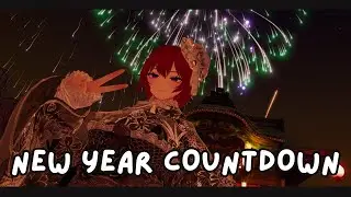 Watching the fireworks together!【3D NEW YEAR COUNTDOWN】  | #envtuber