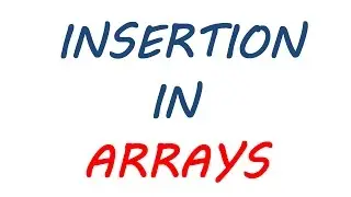 C:21- Insertion of Data In Arrays
