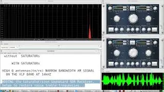 Narrow Band VLF AM signal: adding parallel SATURATORs on RX to help restore treble voice frequencies