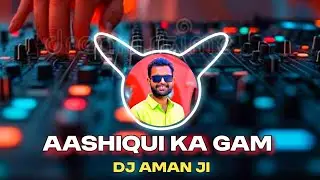 Aashiqui Ka Gam || Duff Vibrate Mix || New Hindi Dj Song || Dj Aman Ji 