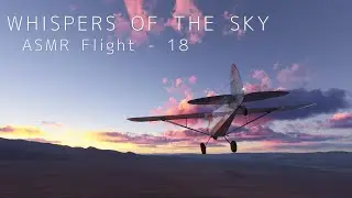 ASMR Flight | XCub over Indian Springs, Nevada at Sunset (No Commentary) //18