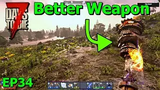 Смена оружия в 7 Days to Die, день 34