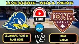 🔴 Delaware Fightin&rsquo; Blue Hens vs Iona Gaels | NCAA Men&rsquo;s Basketball | Live Score Update December 1